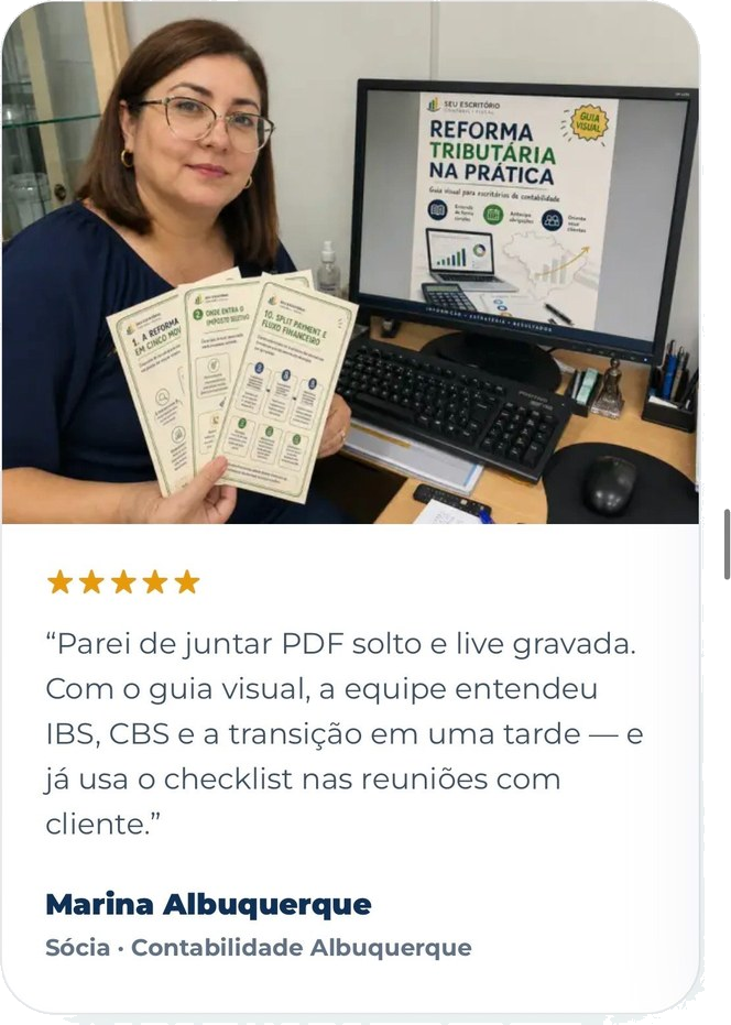 Avaliação de cliente sobre o Mapa Fácil da Reforma Tributária